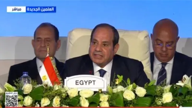 السيسي: ضرورة تعزيز جهود منع النزاعات وترسيخ مسارات إعادة الإعمار والتنمية