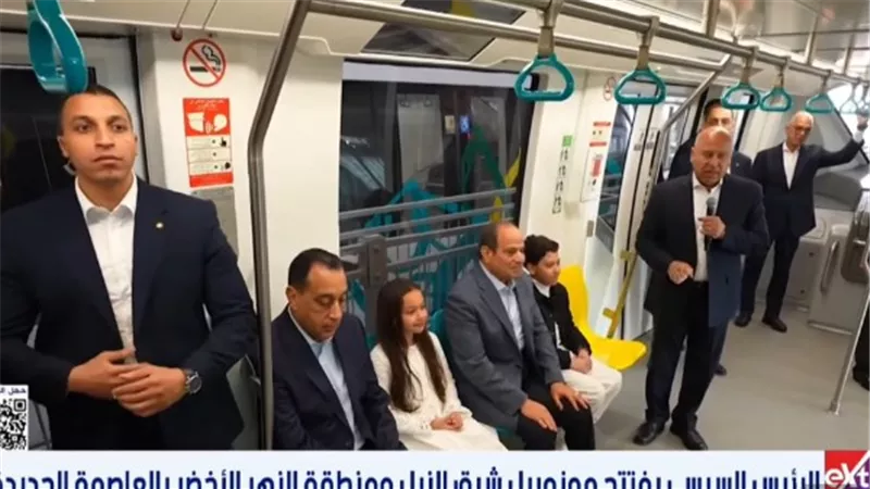 السيسي يدشن مونوريل شرق النيل ويستقل أول رحلة رسمية من الفتاح العليم إلى المال والأعمال