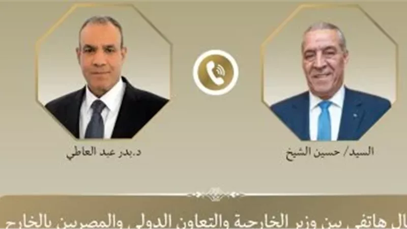 الحفاظ على الوحدة الإقليمية.. تفاصيل اتصال وزير الخارجية ونائب الرئيس الفلسطيني