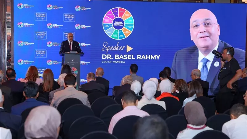باسل رحمي: تنظيم المهرجان العالمي لريادة الأعمال في مصر تتويجًا للجهود المصرية
